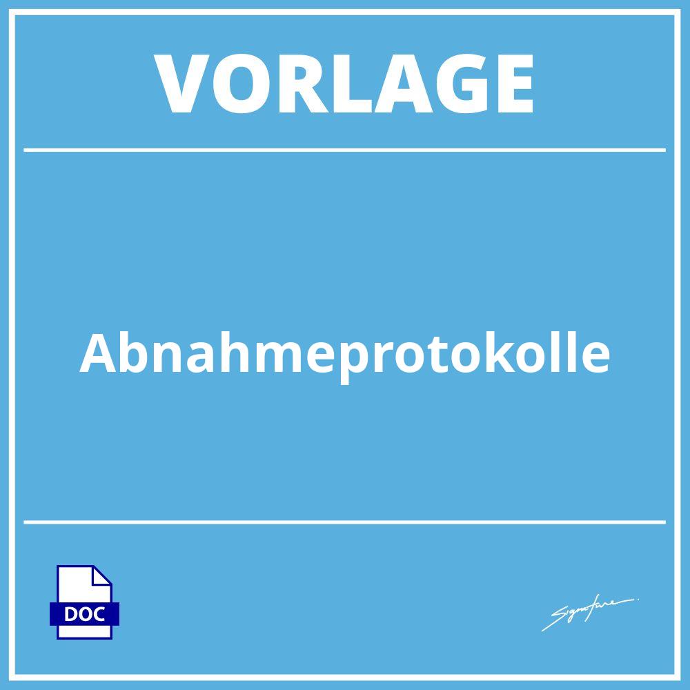 Abnahmeprotokolle Vorlage