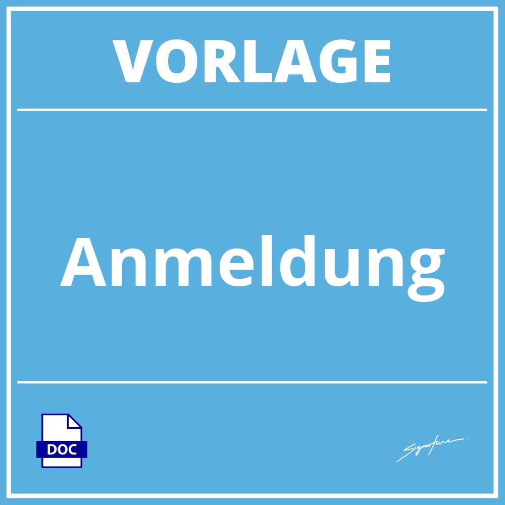 Anmeldung Vorlage