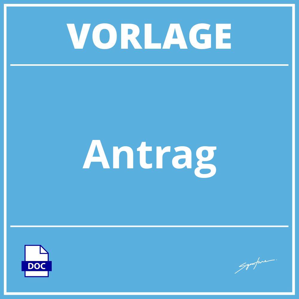 Antrag Vorlage