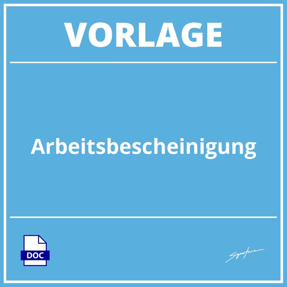 Arbeitsbescheinigung Vorlage