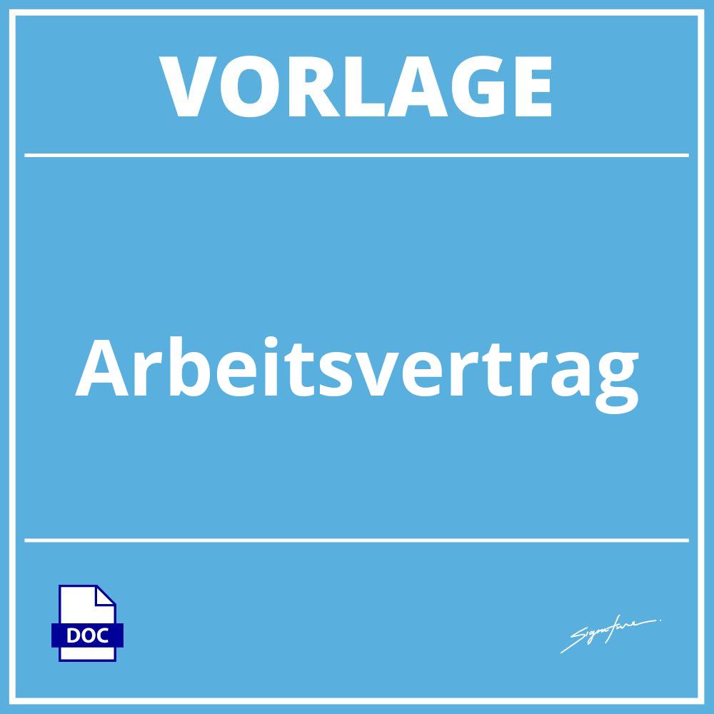 Arbeitsvertrag Vorlage