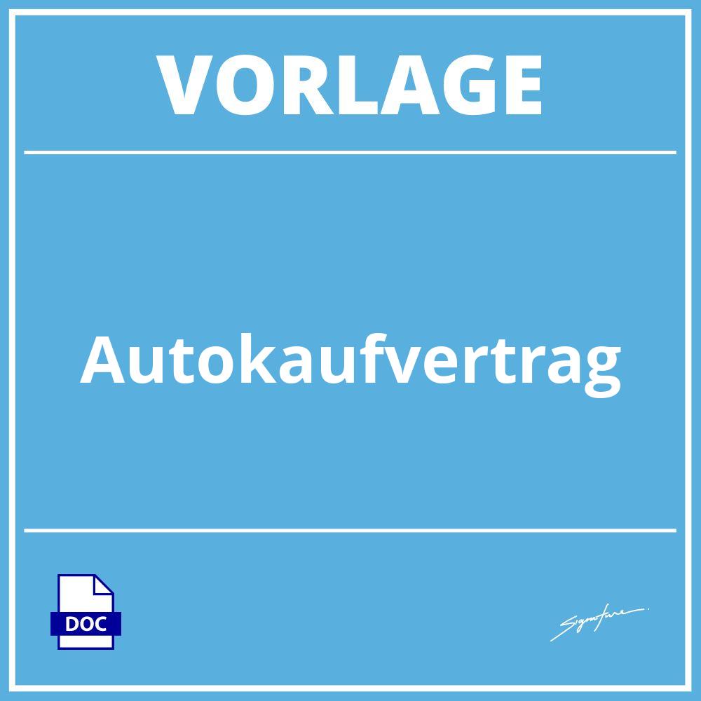 Autokaufvertrag Vorlage