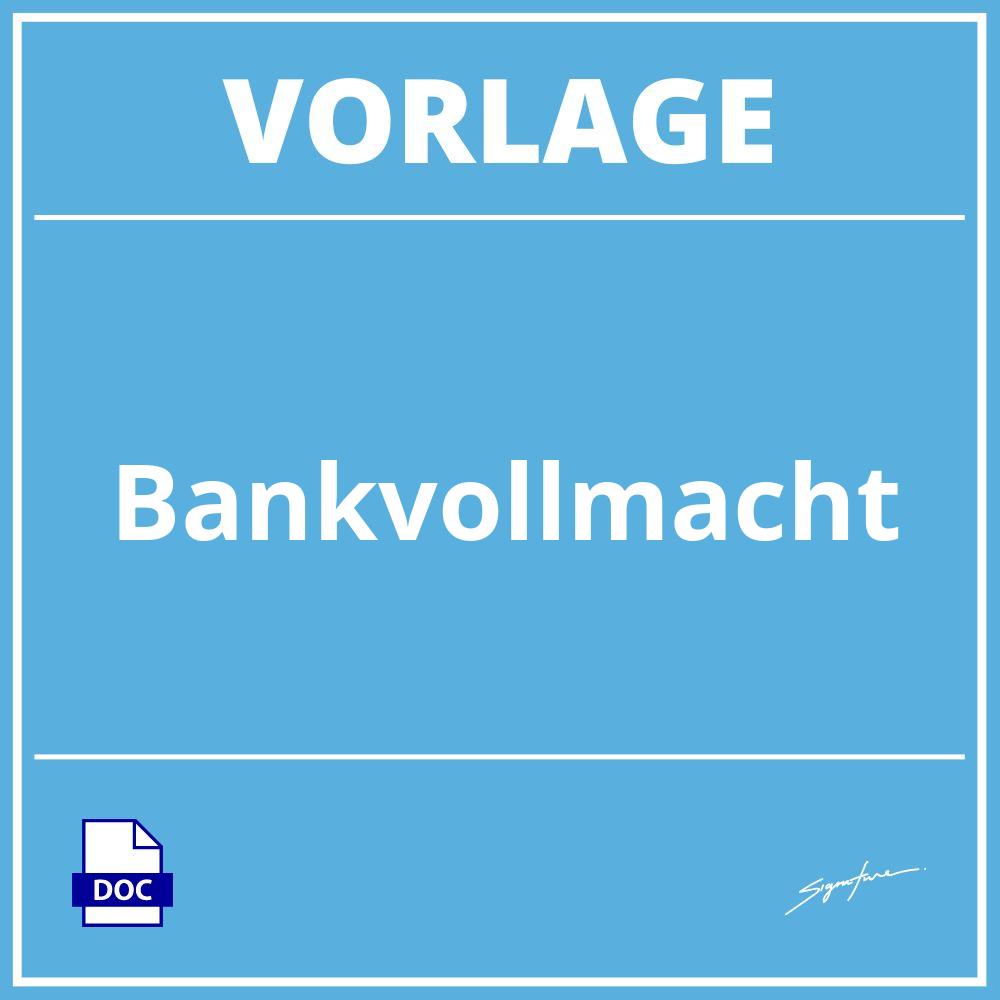 Bankvollmacht Vorlage