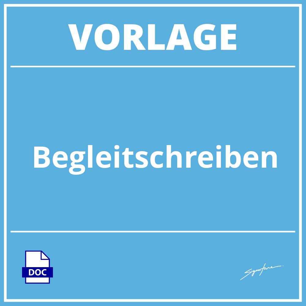 Begleitschreiben Vorlage