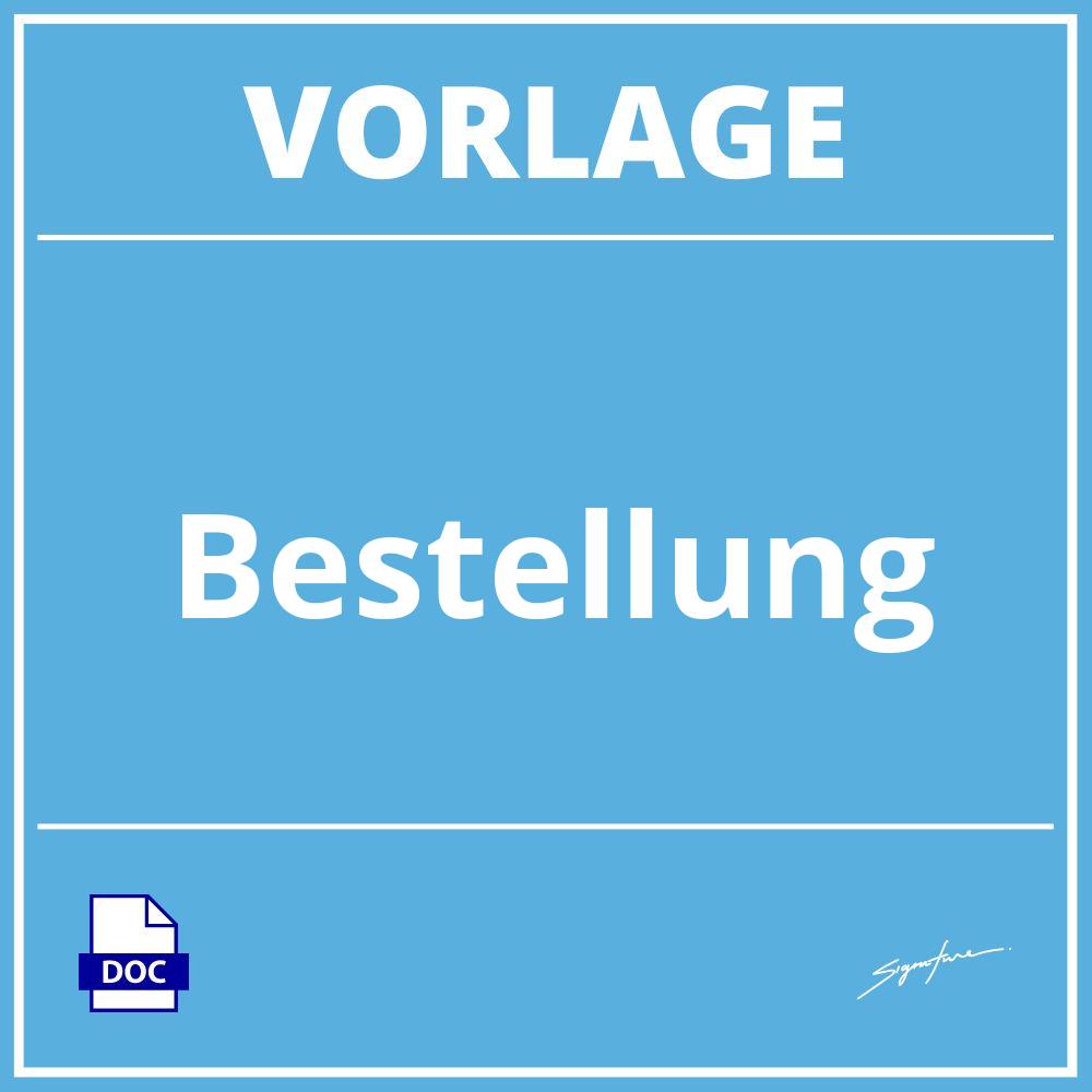 Bestellung Vorlage