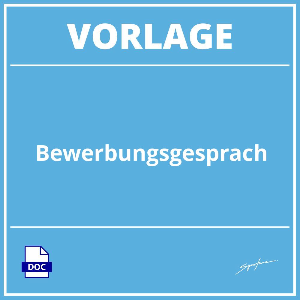 Bewerbungsgespräch Vorlage