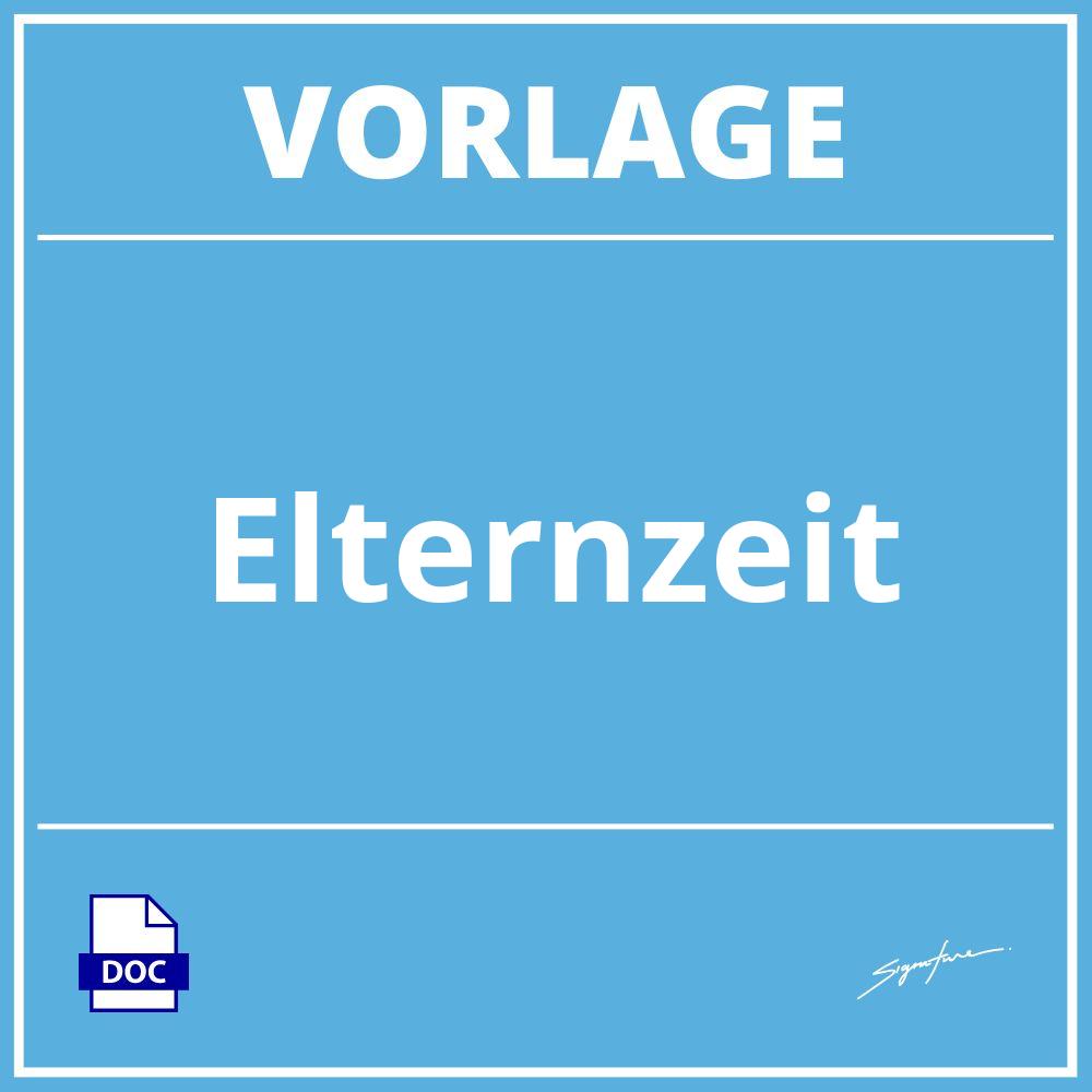 Elternzeit Vorlage