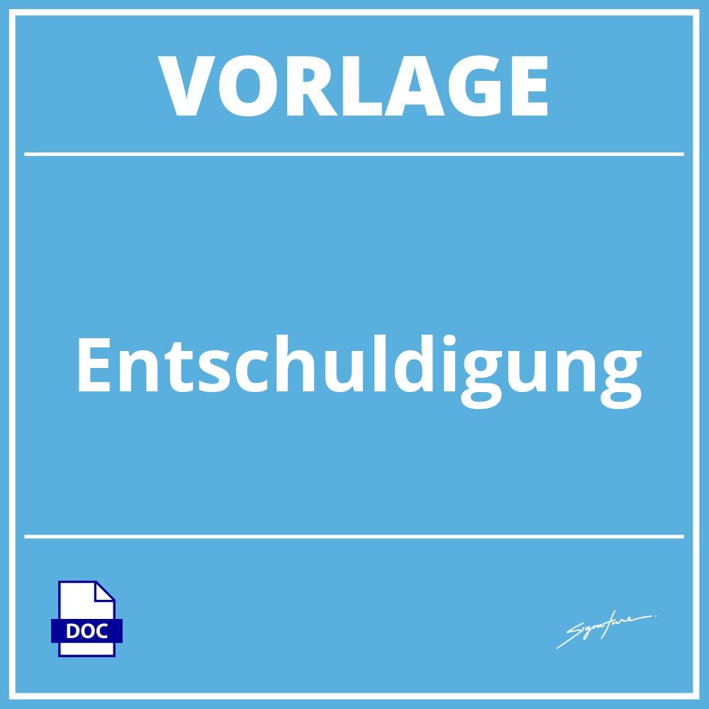 Entschuldigung Vorlage