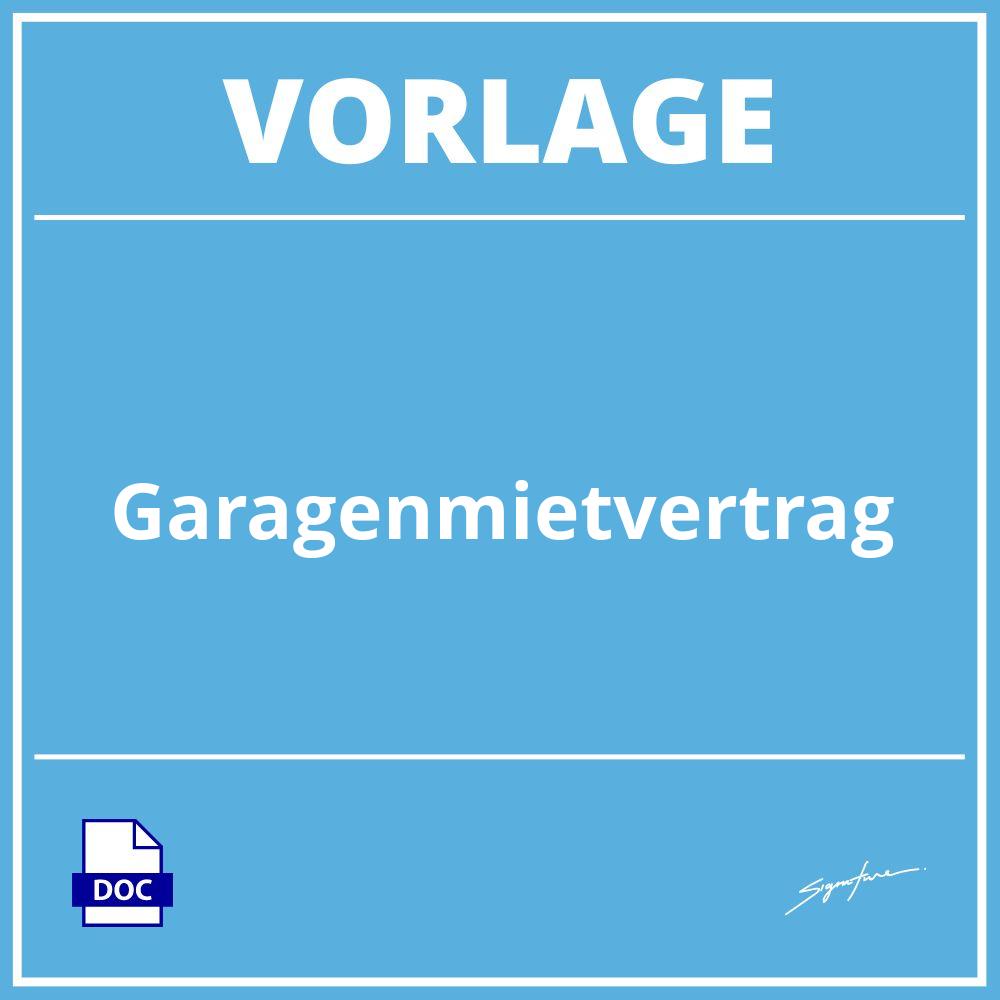 Garagenmietvertrag Vorlage