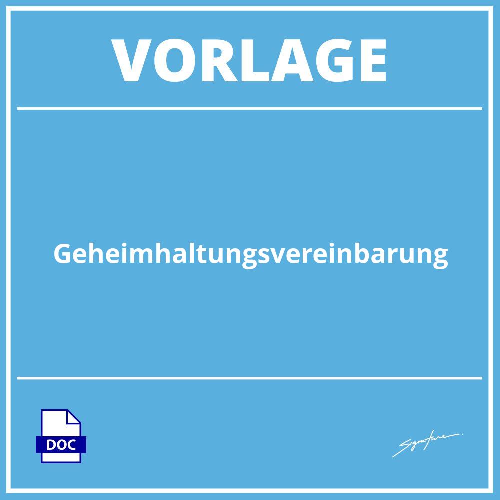 Geheimhaltungsvereinbarung Vorlage