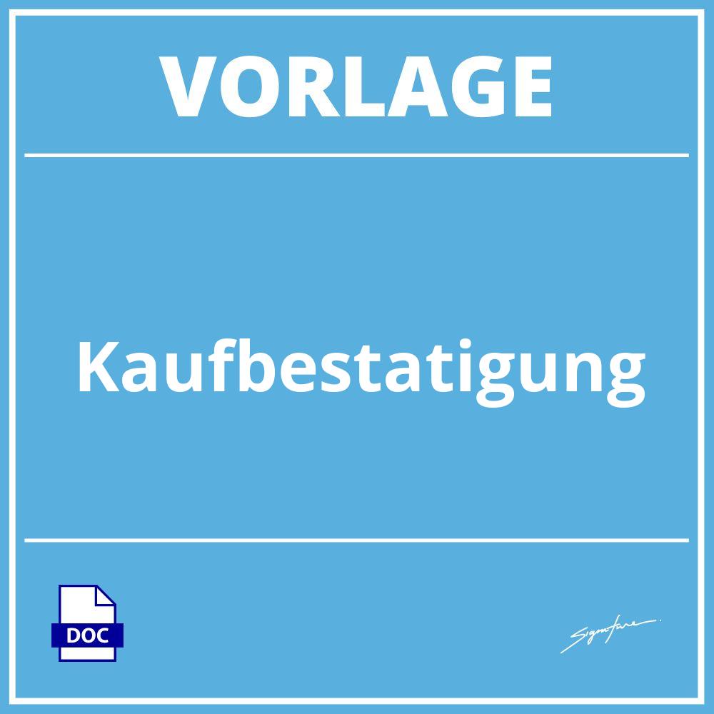 Kaufbestätigung Vorlage