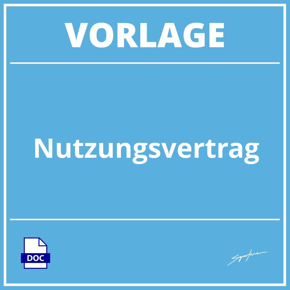 Nutzungsvertrag Vorlage