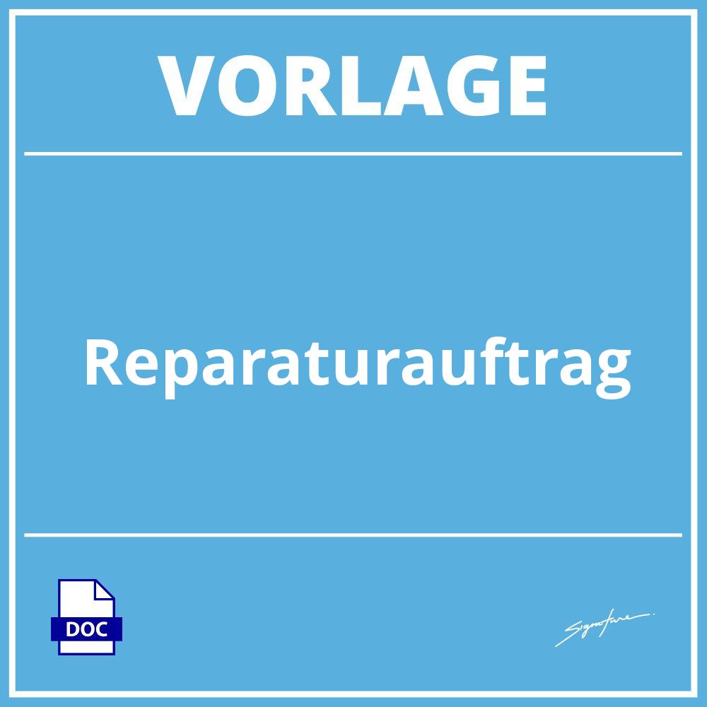 Reparaturauftrag Vorlage