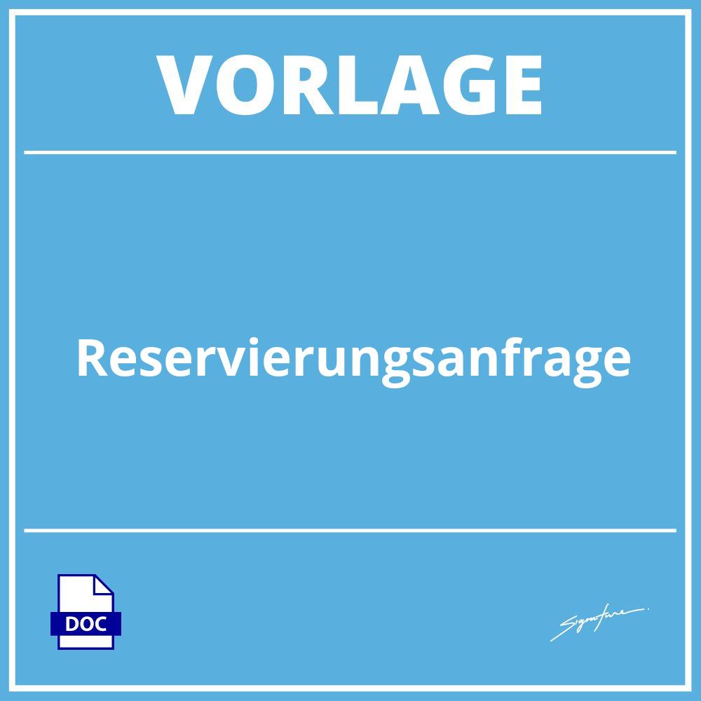 Reservierungsanfrage Vorlage