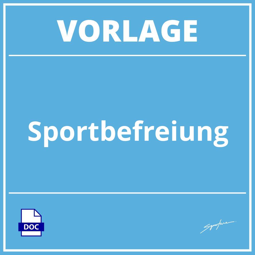 Sportbefreiung Vorlage