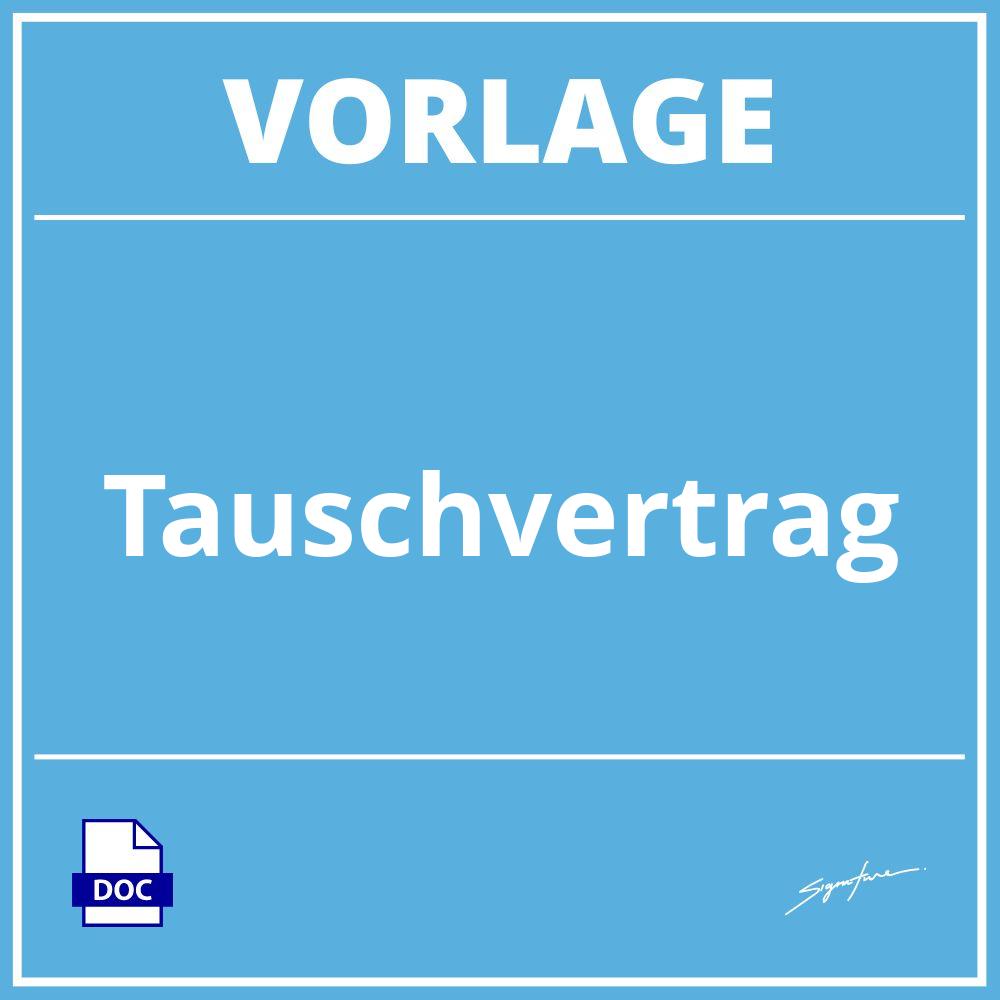 Tauschvertrag Vorlage