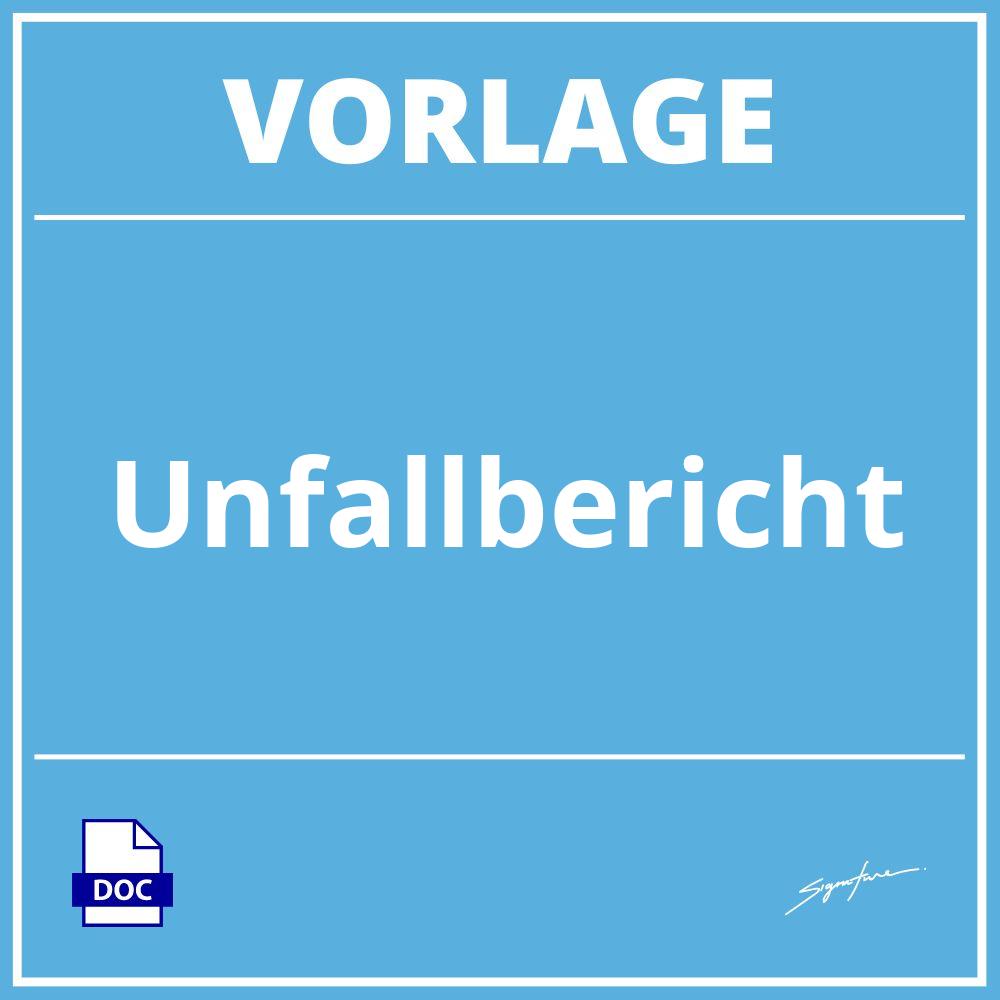 Unfallbericht Vorlage