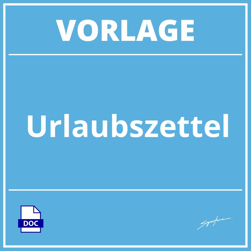 Urlaubszettel Vorlage