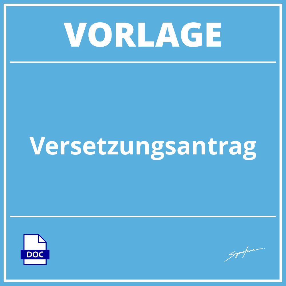 Versetzungsantrag Vorlage