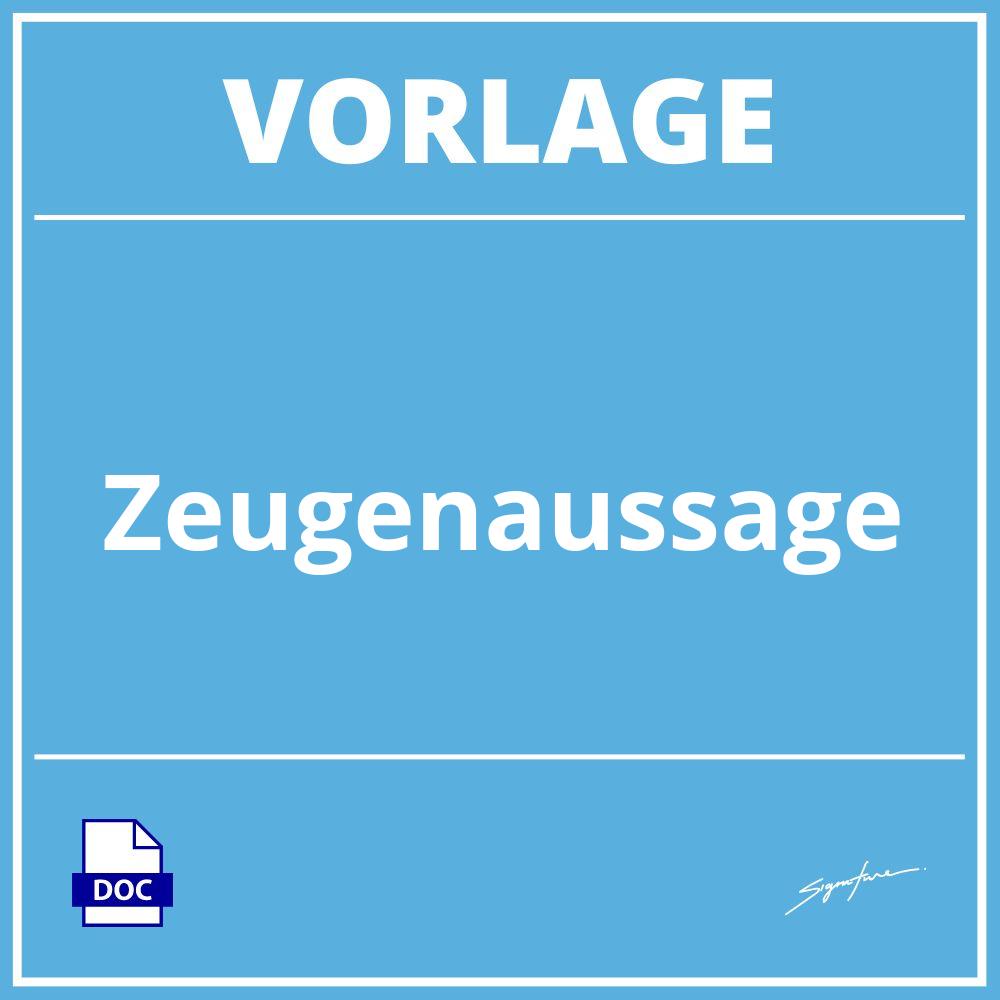 Zeugenaussage Vorlage